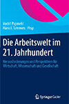 Die Arbeitswelt im 21. Jahrhundert